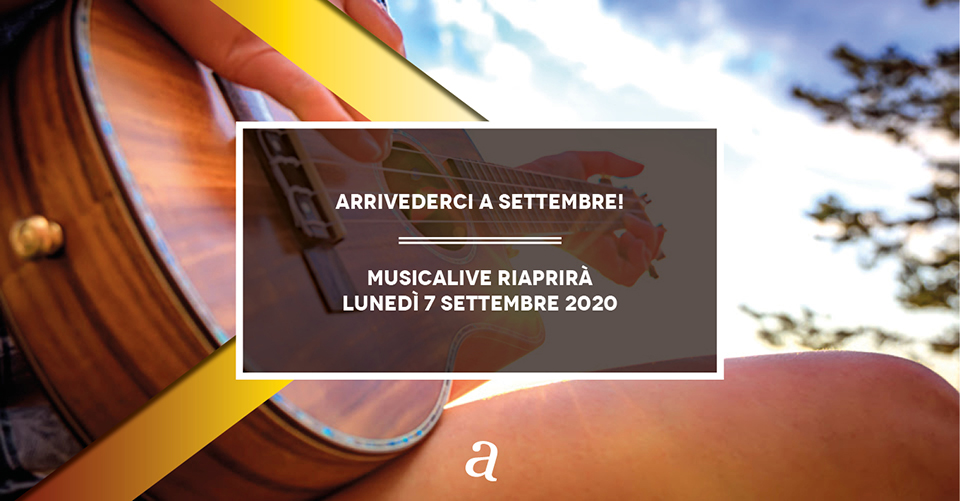 Musicalive | Scuola di musica | Arrivederci a Settembre