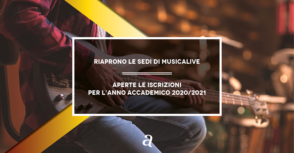 Musicalive | Riaprono le sedi di Musicalive - 2020/2021