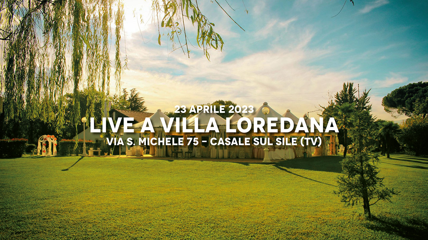 Musicalive - Live a Villa Loredana - 23 Aprile 2023