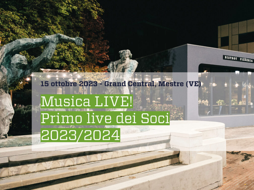 Musicalive - Musicalive primo live dei Soci 2023/2024 al Grand central di Mestre